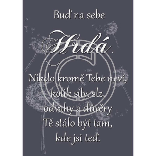 Buď na sebe hrdá ... dřevěný obrázek