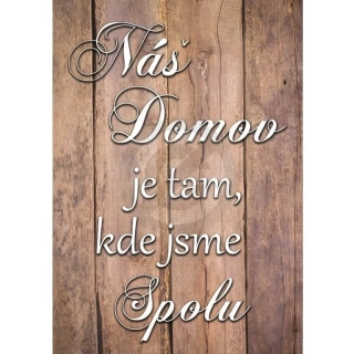 Dřevěná cedulka s textem - Náš domov