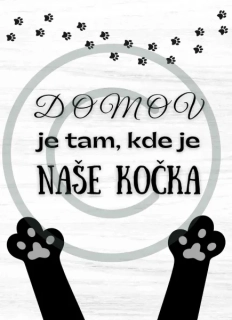 Dřevěný obrázek - Domov je tam, kde je naše kočka