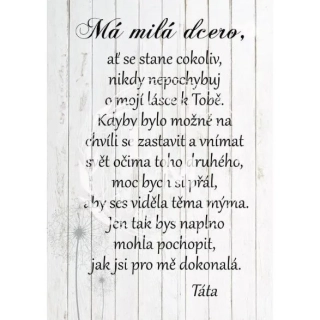 Dřevěná cedulka - Má milá dcero, bílý